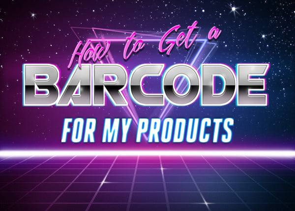 How to Get a Barcode Number for My Products